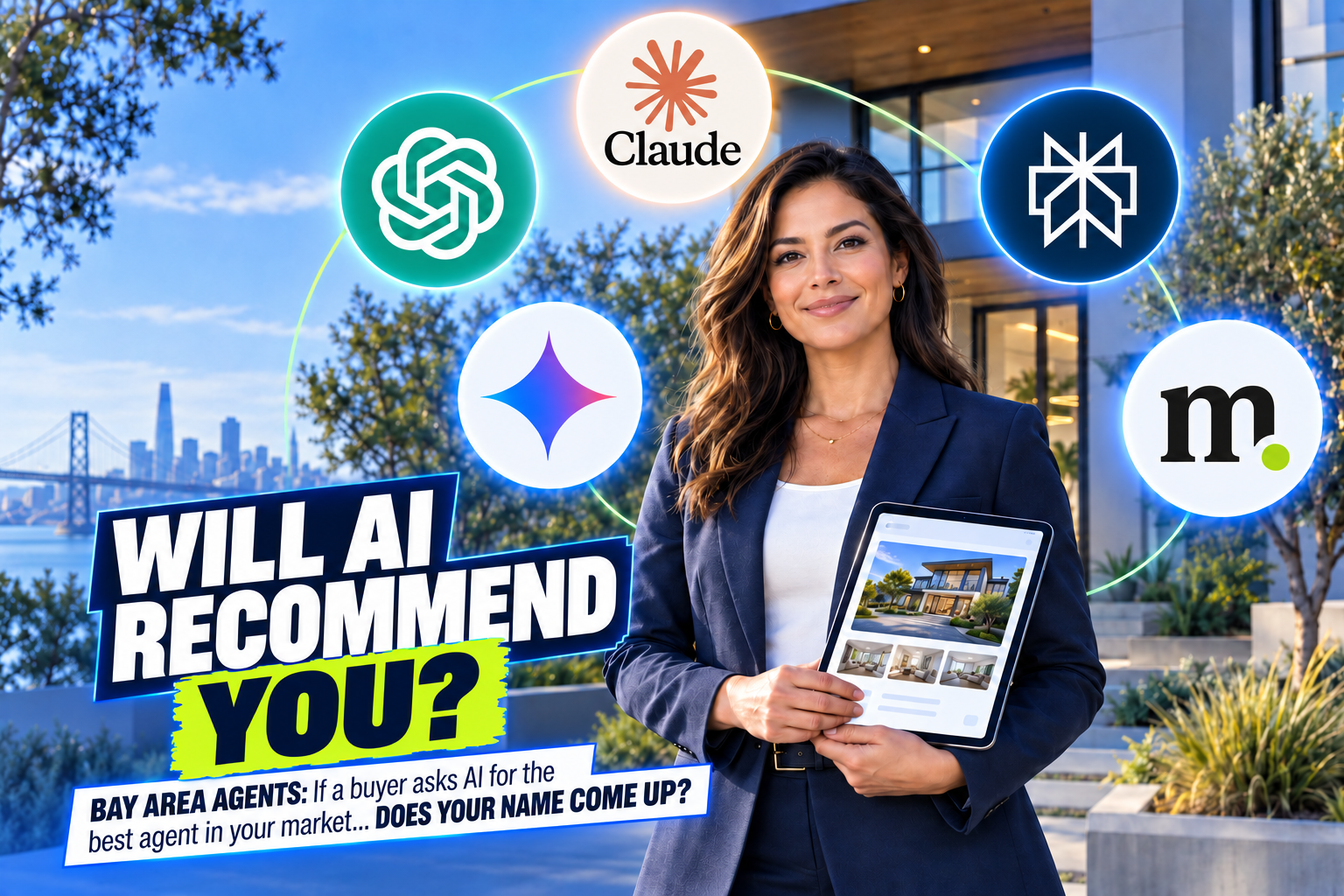 A real estate professional surrounded by the ChatGPT, Claude, Gemini, Perplexity, and Manus logos, with the question Will AI recommend you?